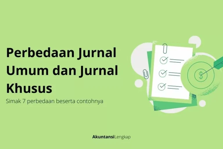 Perbedaan jurnal umum dan jurnal khusus